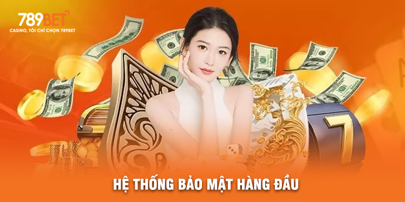 Hệ Thống Bảo Mật Hàng Đầu
