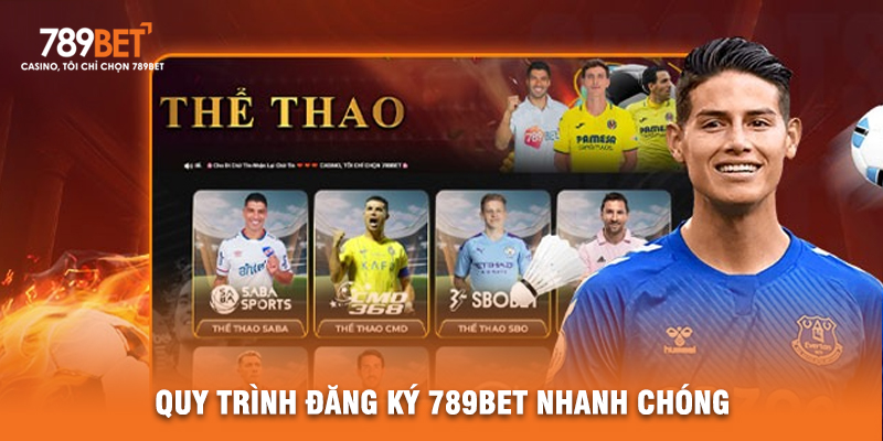Quy Trình Đăng Ký 789BET Nhanh Chóng